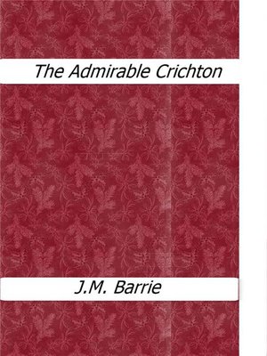 cover image of The Admirable Crichton